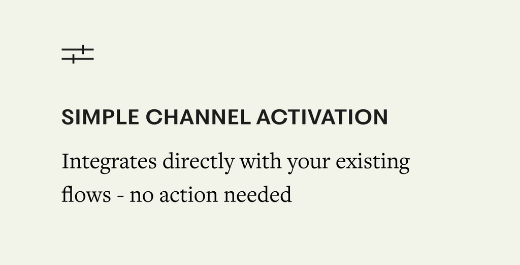 Simple Channel Activation