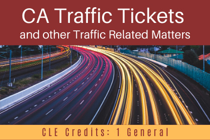 traffic tickets ca cle matters related other