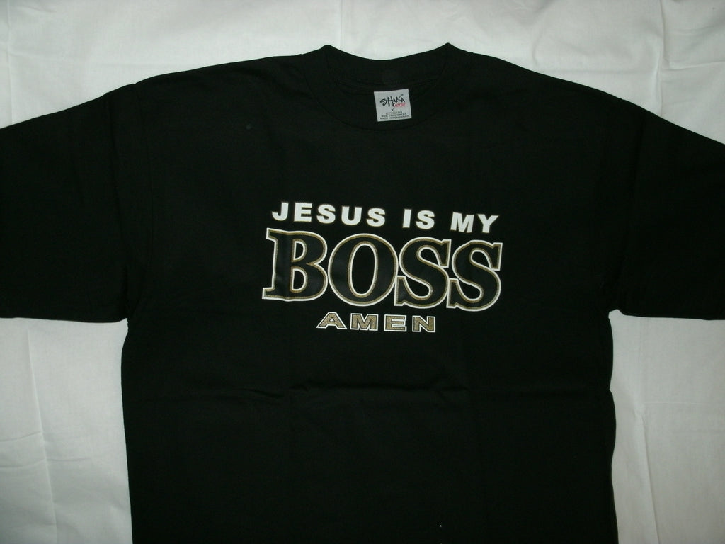 jesus is my boss shirt