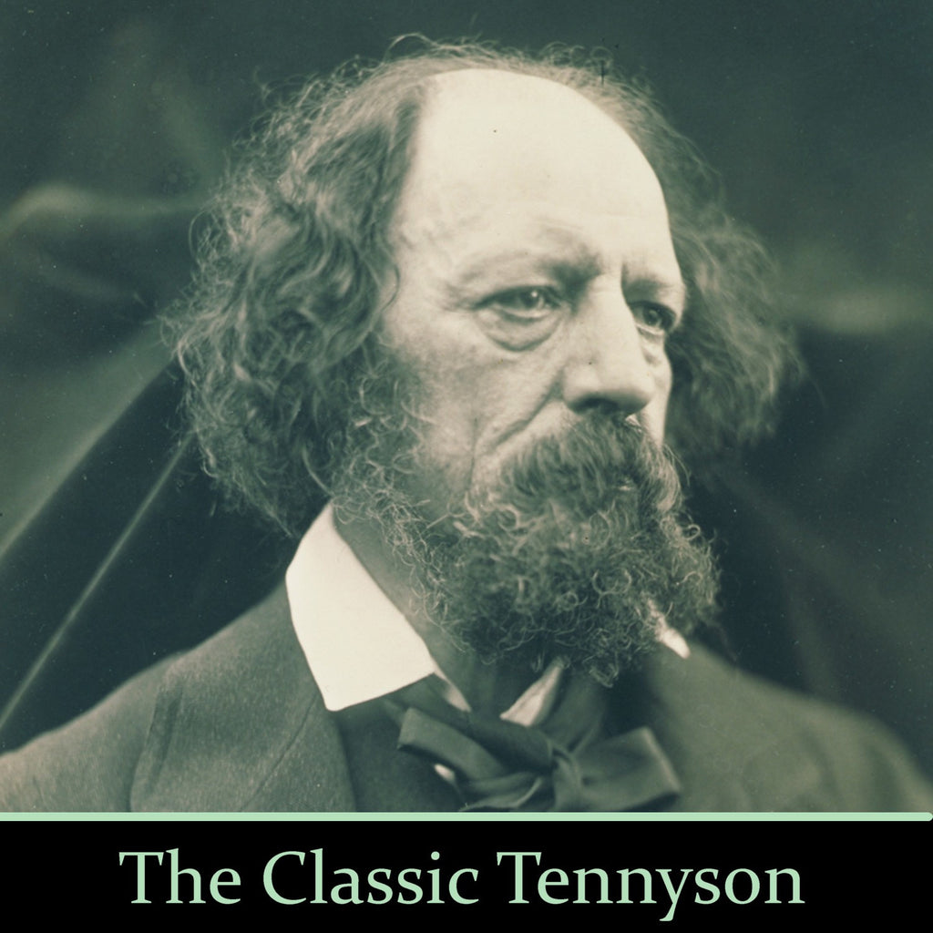 The Classic Tennyson (Audiobook) – Deadtree Publishing