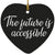 Housewares - Future Is Accessible Heart Ornament