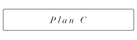 plan c