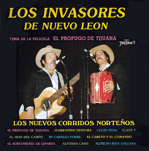 Los Invasores De Nuevo Leon - El Profugo De Tijuana – freddierecords