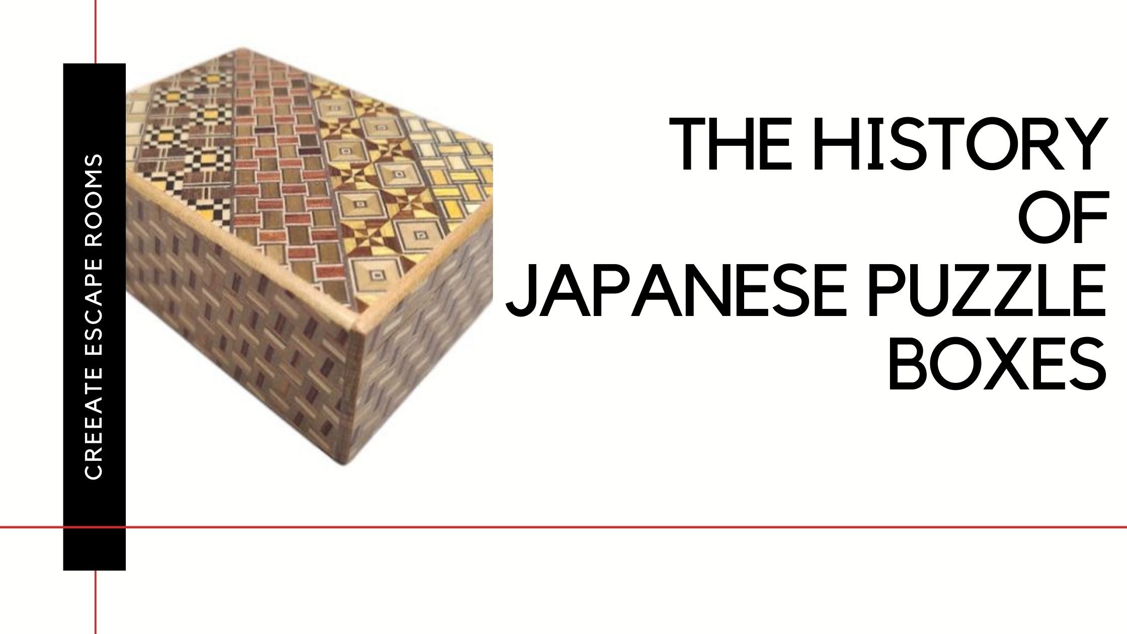 The History of Japanese Puzzle Boxes