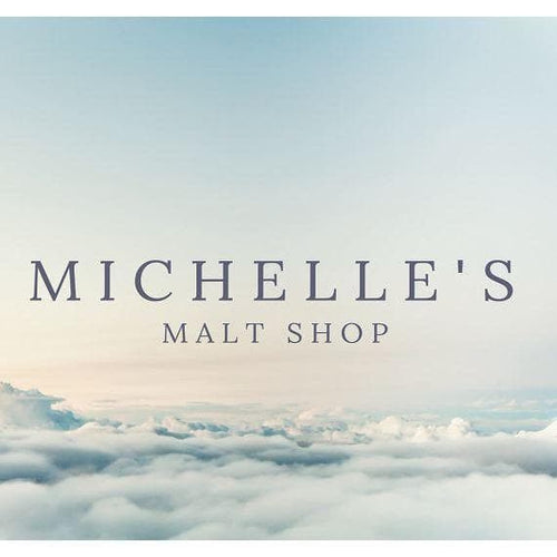 Michelle Malt Shop