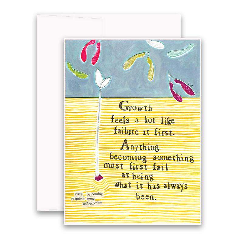 growth feels a lot like failure at first Greeting Card
