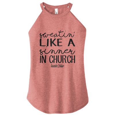 Sweatin Like A Sinner In Church Rocker Tank