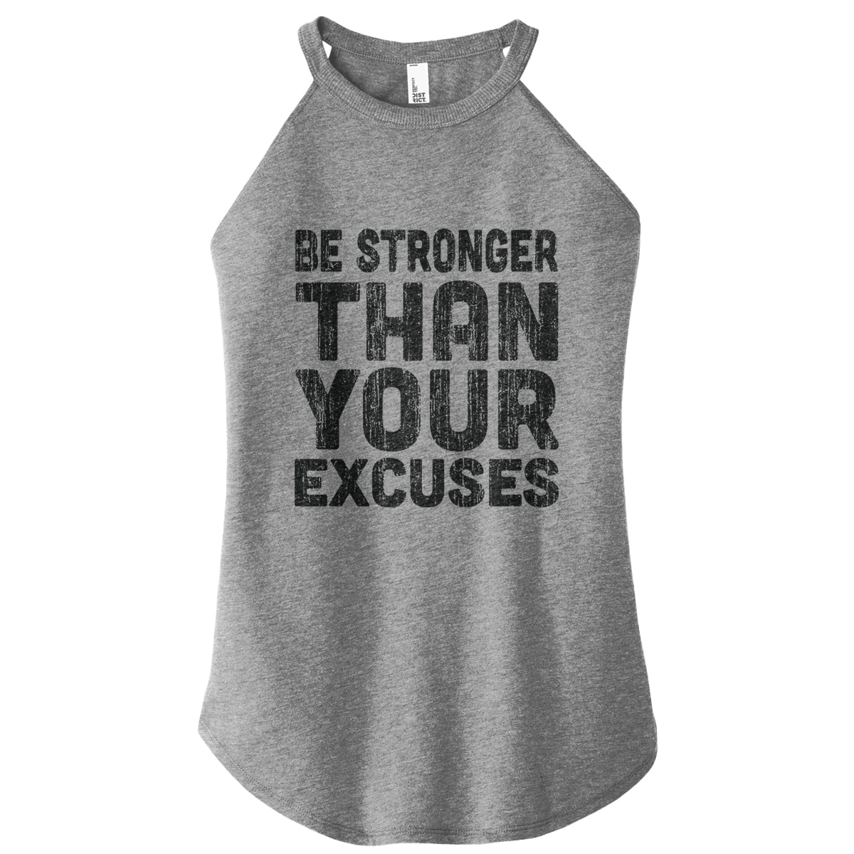 Be Stronger Rocker Tank