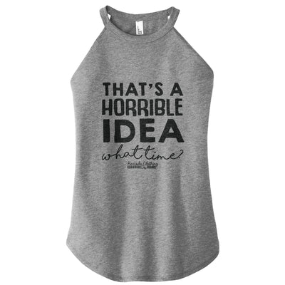 Horrible Idea Rocker Tank