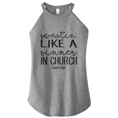 Sweatin Like A Sinner In Church Rocker Tank