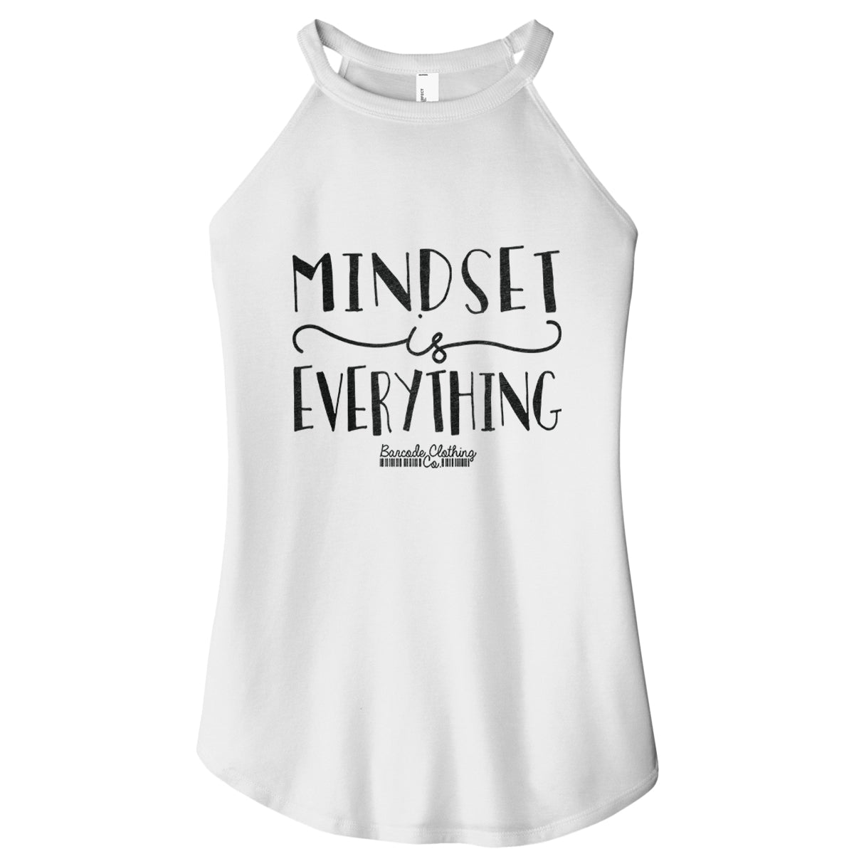 Mindset Is Everything Rocker Tank