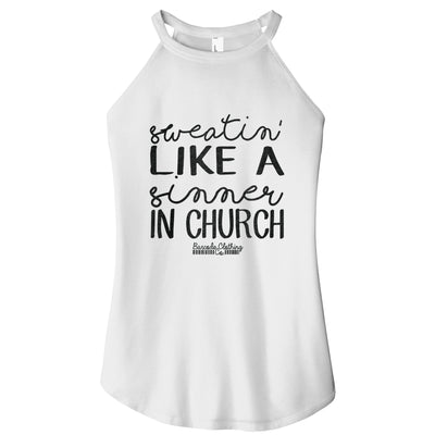 Sweatin Like A Sinner In Church Rocker Tank