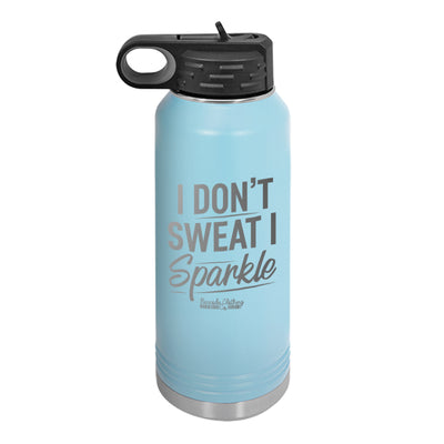 I Don't Sweat Water Bottle