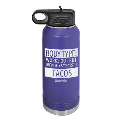 Body Type Tacos Water Bottle