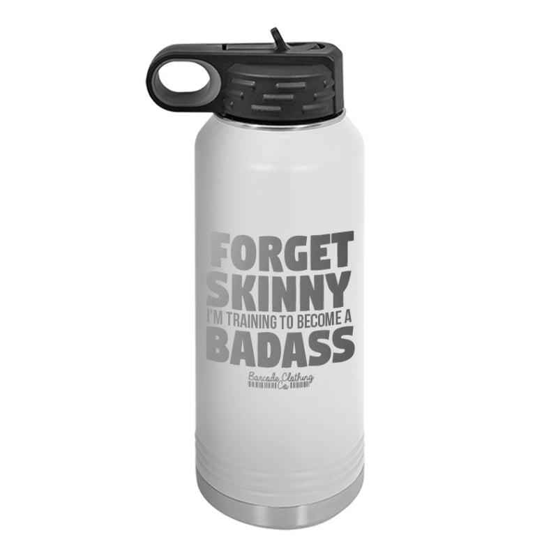 Forget Skinny Water Bottle