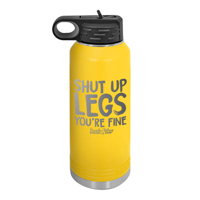 Shut Up Legs Water Bottle