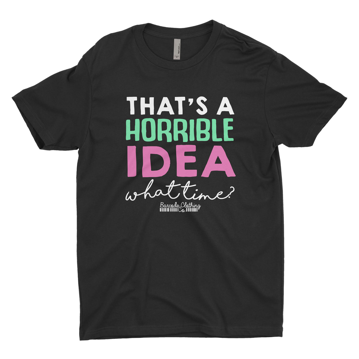 Horrible Idea – Barcode Clothing Co