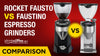 Video - Comparison of the Rocket Fausto and Rocket Faustino Espresso Grinders