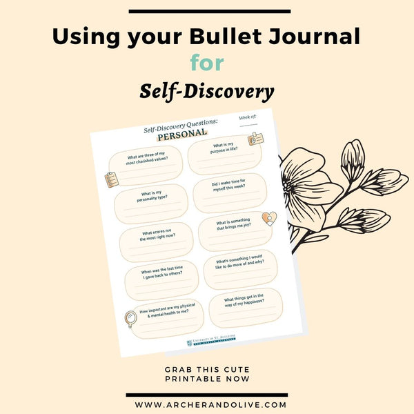 Self-Discovery Questions in your Archer and Olive Bullet Journal