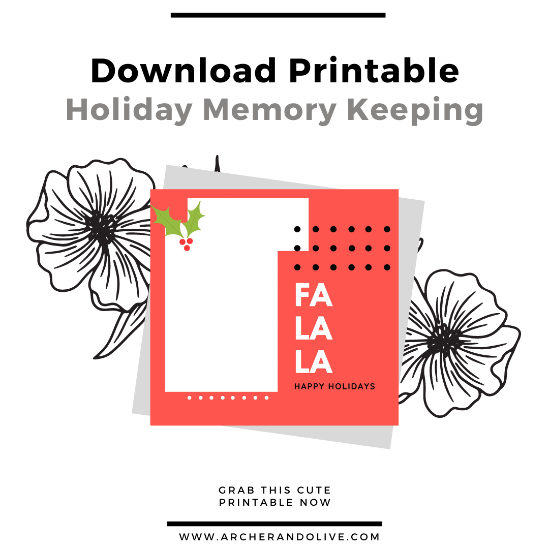 holiday memory keeping printable