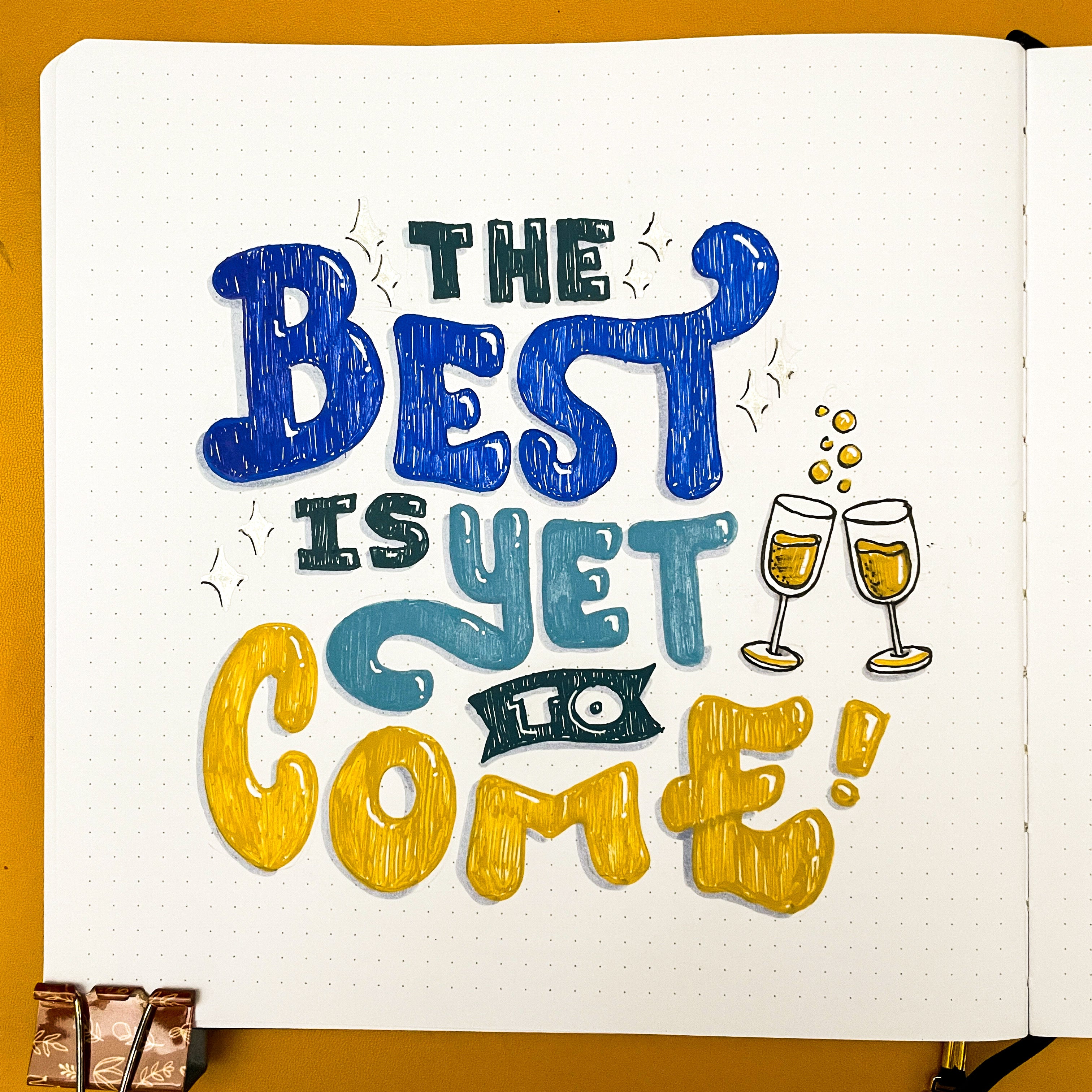 image of final hand lettered composition for "The Best is Yet to Come"