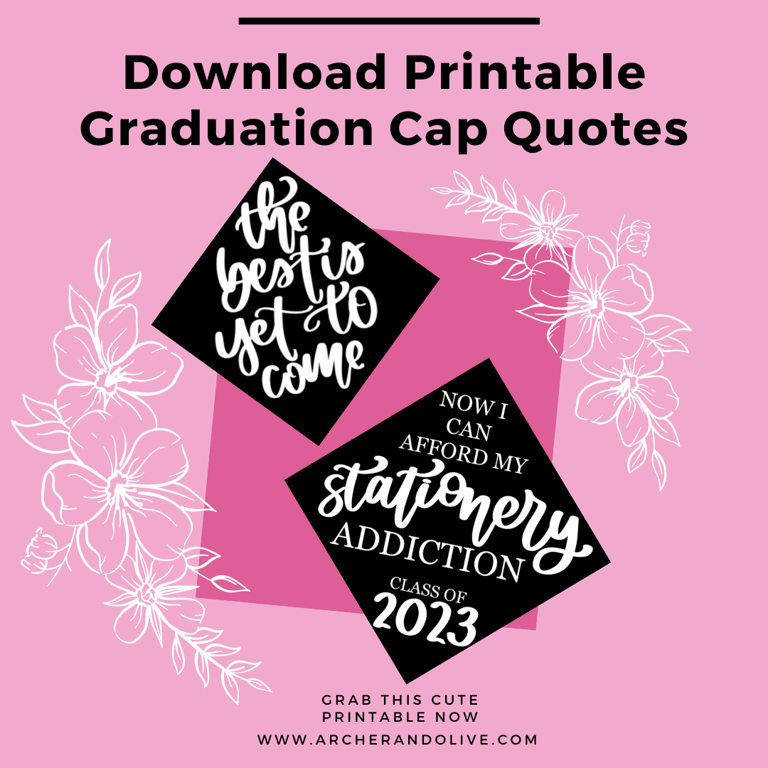 Download graduation cap printable quotes