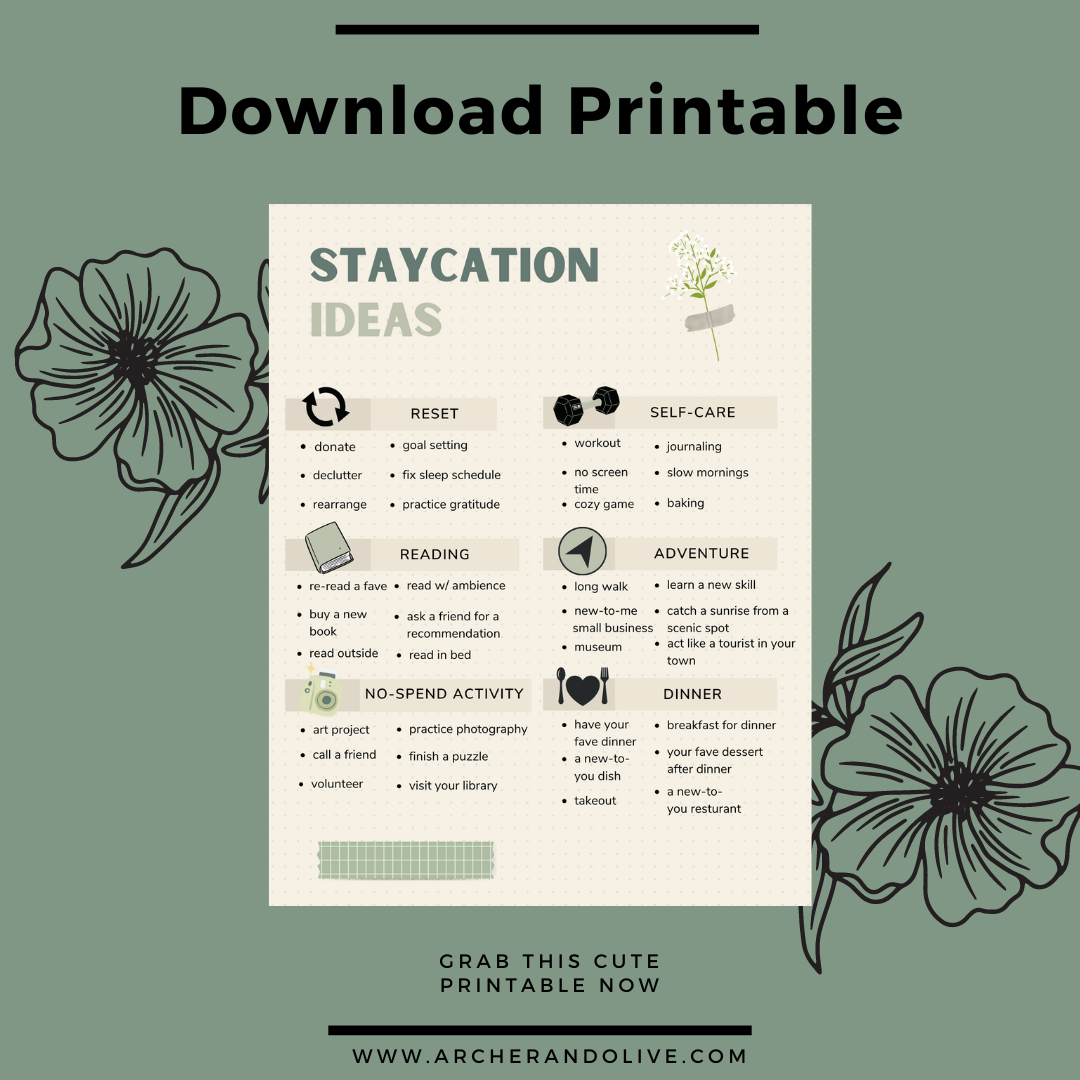 Image saying "Download Printable" for a clickable printable sharing staycation ideas in the six categories outlined in this blog post.