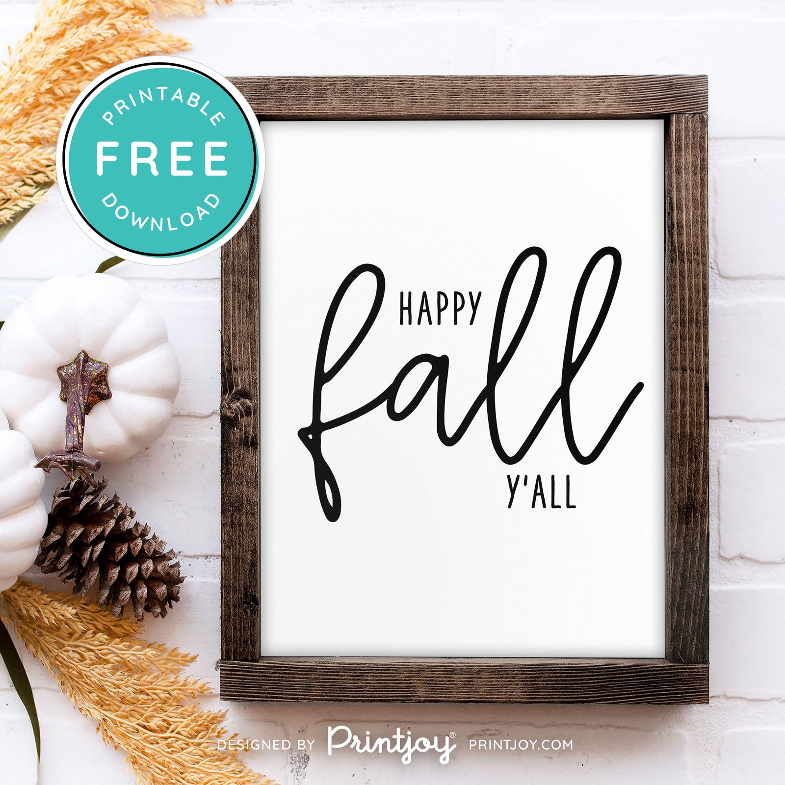 Free Printable Happy Fall Y'all Farmhouse Autumn Wall Art Decor ...