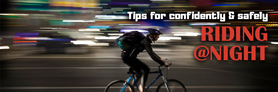 Tips for Riding at Night