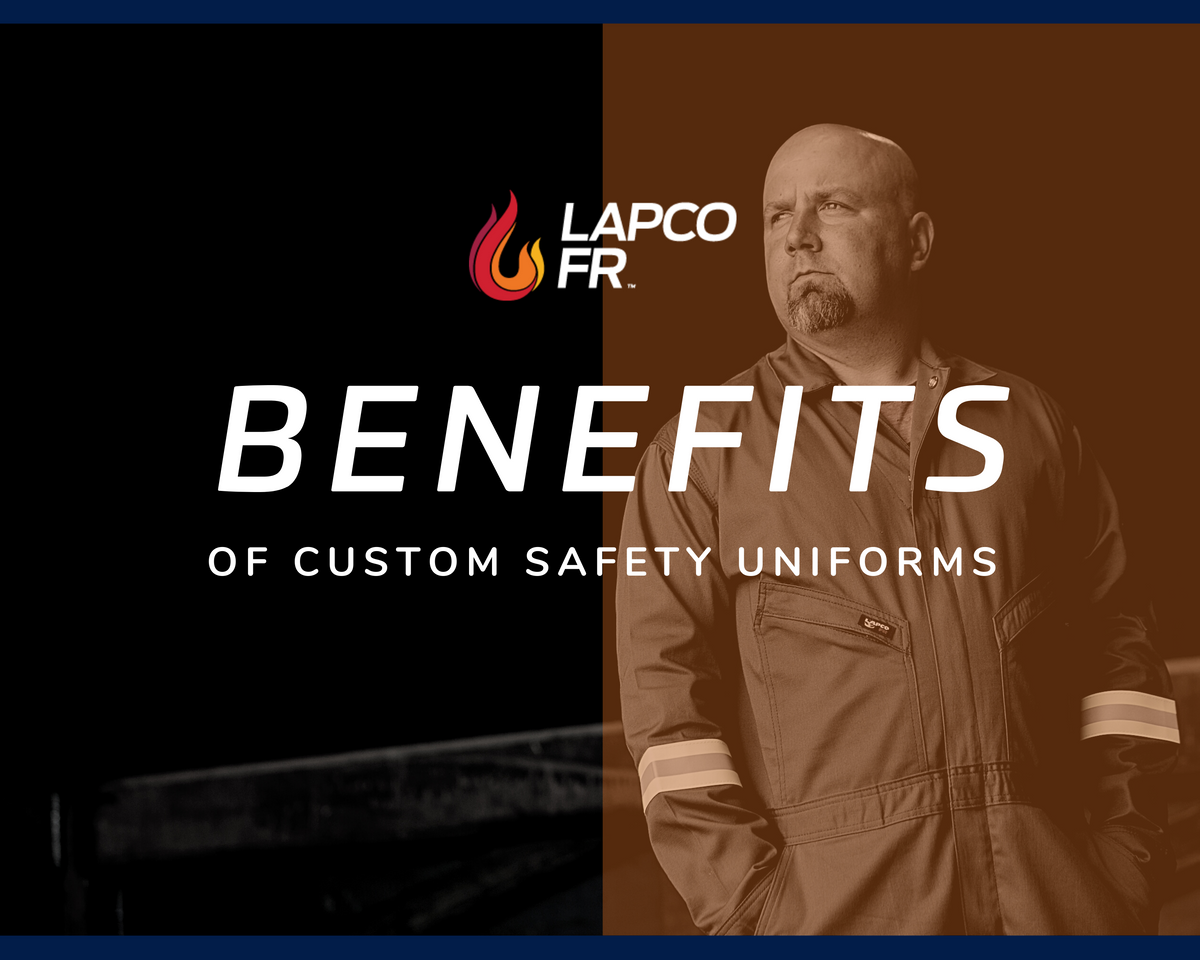 Benefits of Custom Safety Uniforms | LAPCO FR – www.lapco.com