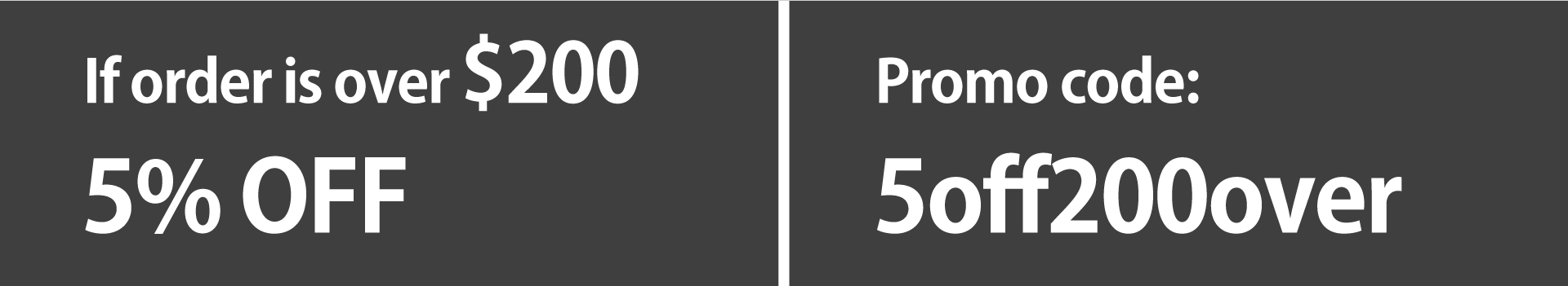 Promo code: 5OFF200OVER