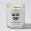 Coffee Shop - Luxury Candle Jar 35 Hours