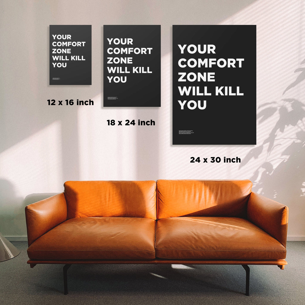 Your Comfort Zone Will Kill You Premium Motivational Canvas Art Coffee Motivation Company