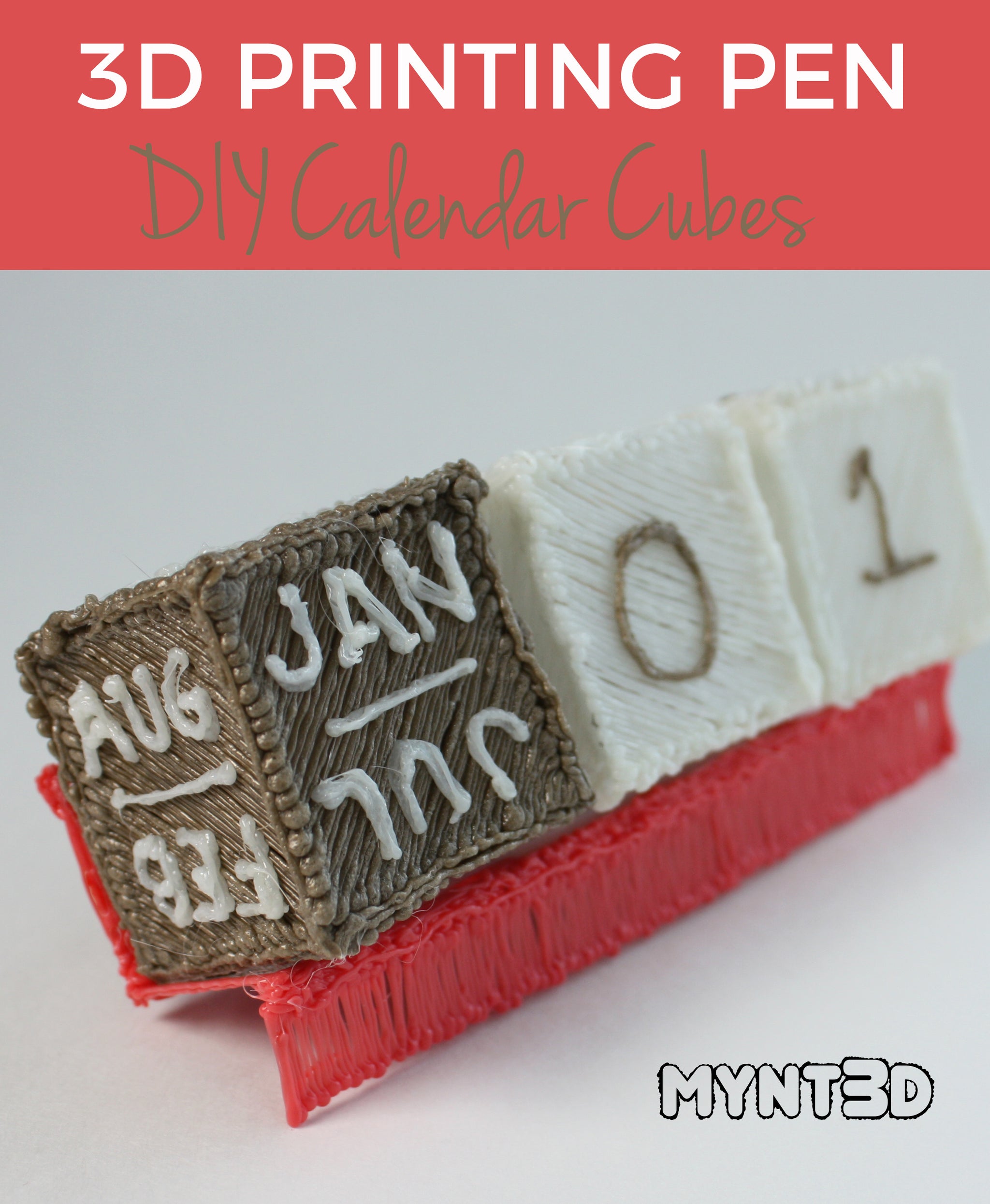 DIY Cube Calendar 3D Pen Project MYNT3D