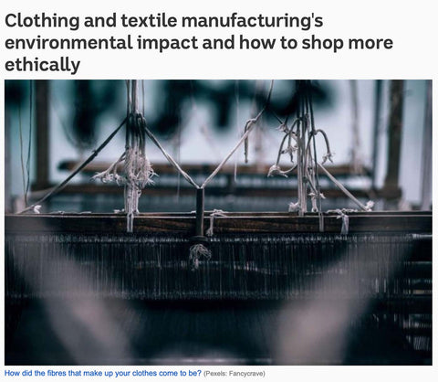 Clothing and textile manufacturing's environmental impact and how to shop more ethically