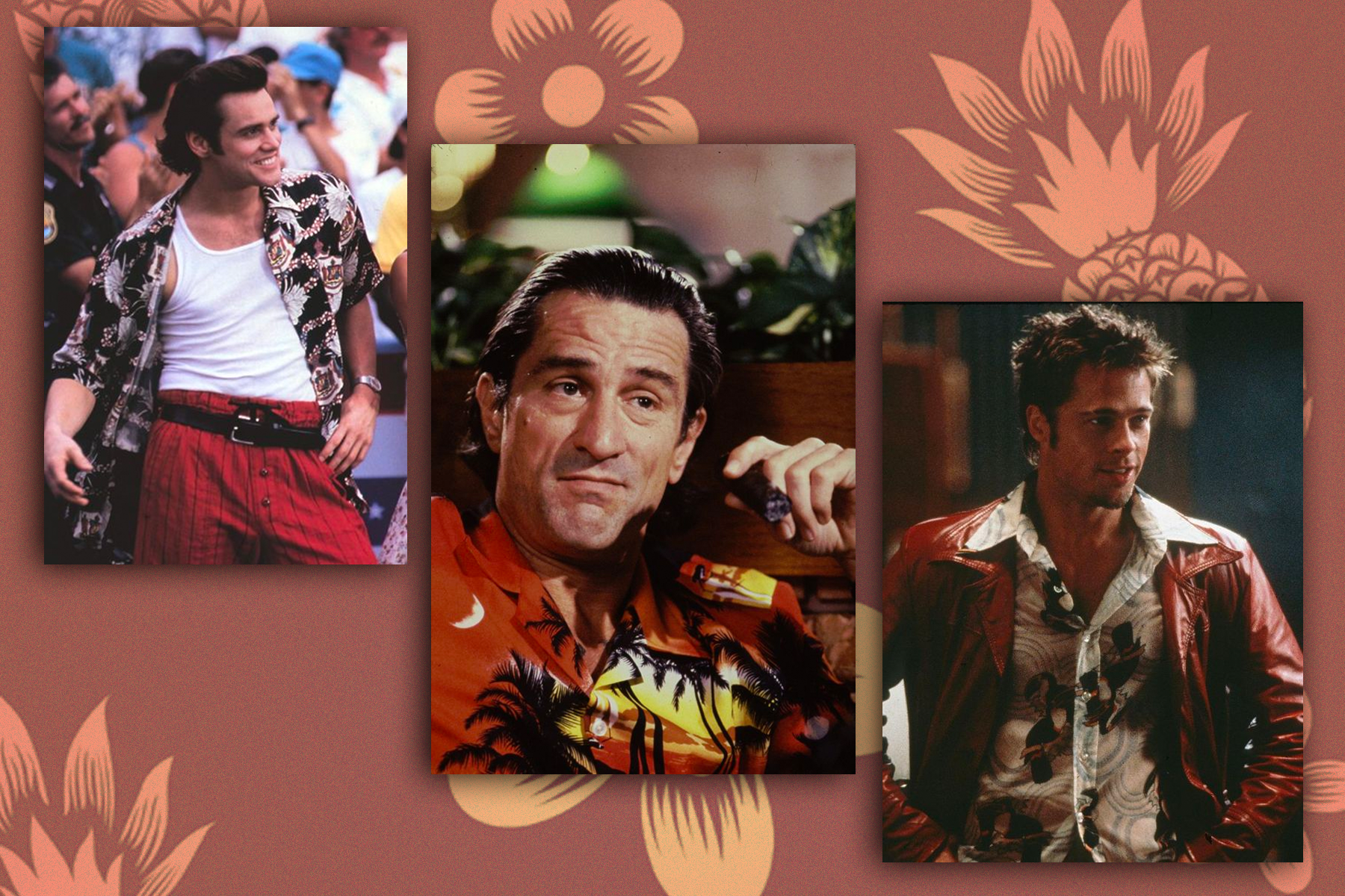 A collage of Jim Carrey from Ace Ventura, Robert DeNiro from Cape Fear, and Brad Pitt from Fight Club all wearing the Aloha shirt
