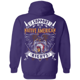 I Support Native American Rights - Back Print