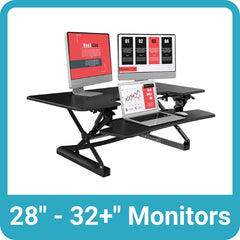 Standing Desk Converters for two monitors 28" - 32+"