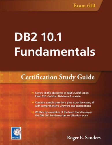 DB2 10.1 Fundamentals (Exam 610)