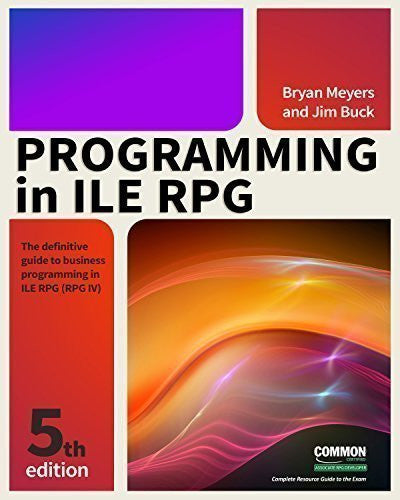 Programming in ILE RPG, Fifth Edition
