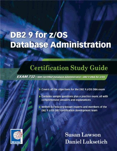 DB2 9 for z/OS Database Administration (Exam 732)