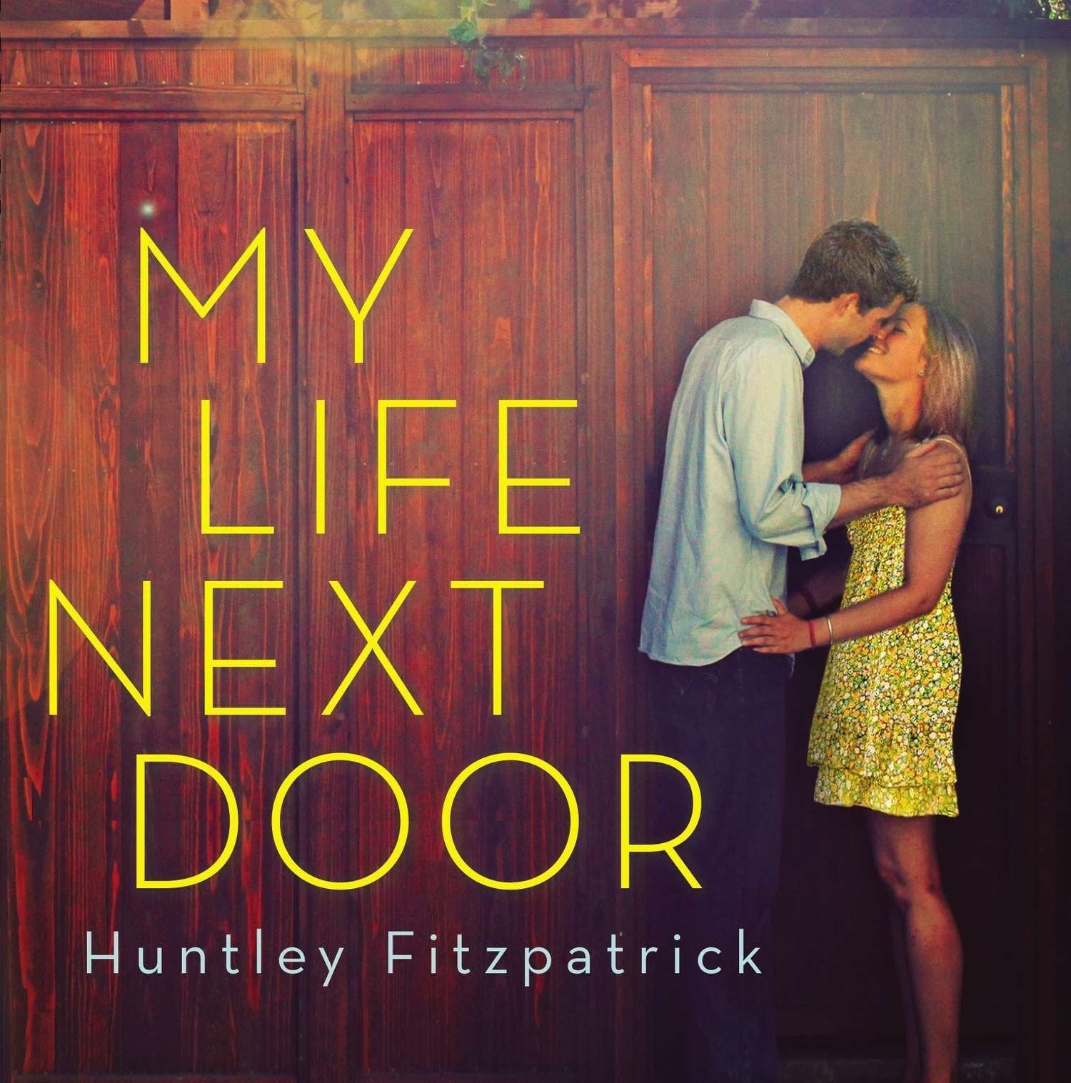 Books are in my life. My Life the last next Door книга. Хантли Фитцпатрик книги. The boy next Door. My Life next Door на фиолетово фоне.