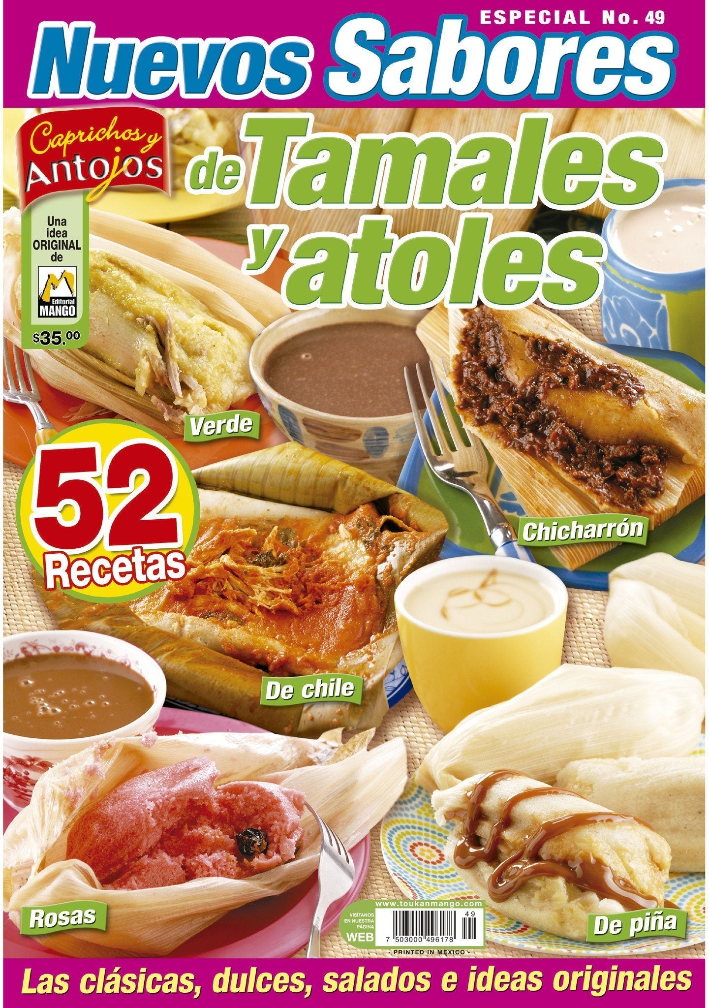 Caprichos y Antojos Especial 49 - Nuevos sabores de tamales y atoles - -  Tejemania