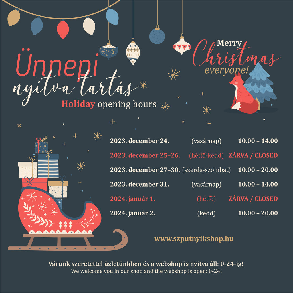 WEBSHOP ORDER DEADLINES with GLS home delivery: December 20, 12:00 to the GLS parcel machine: due to the saturation of the machines, we cannot guarantee the delivery time for this method of delivery. With personal collection at Szputnyik Shop D-20: December 22, 4:00 p.m. *Remember, for purchases over HUF 20,000, delivery is free within Hungary! The specified delivery deadlines are valid for delivery addresses in Hungary!