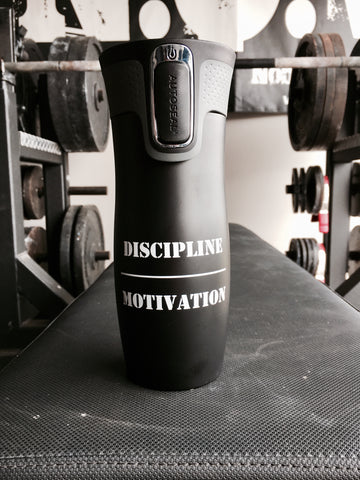 Best Leak Proof AutoSeal Travel Mug.  Discipline Over Motivation.