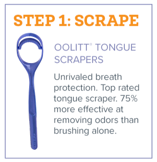 Fresh Breath in 3 Steps - Step 1 - Scrape