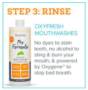 Fresh Breath in 3 Steps - Step 3 - Rinse