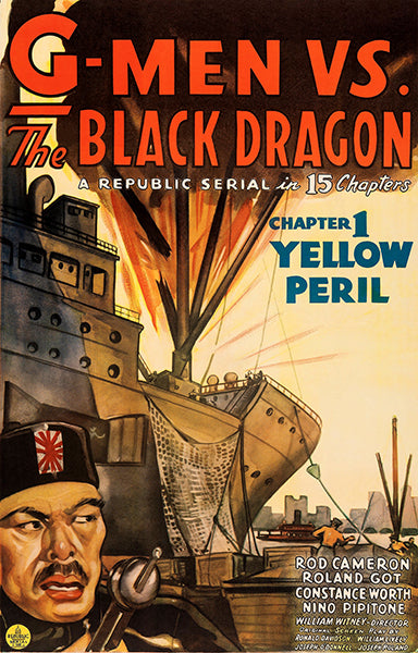 G-Men vs The Black Dragon - Yellow Peril - 1943 - Movie Poster