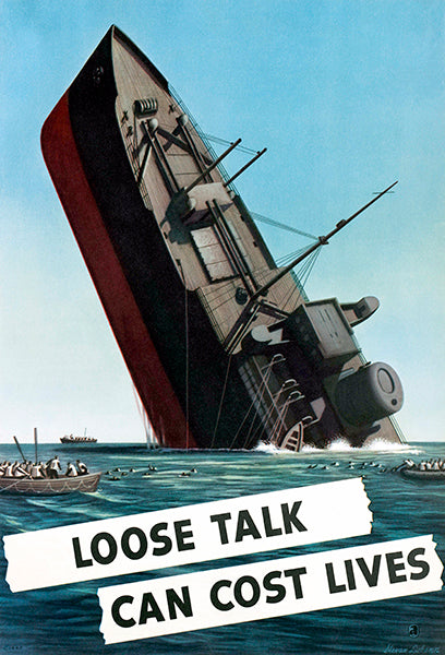 Loose Talk Cost Lives Sinking Ship 1942 World War Ii Propaganda Poster