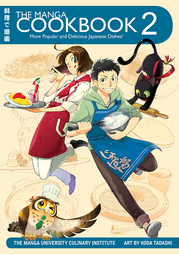 The Manga Cookbook Vol 2 More Popular And Delicious Japanese Dishes